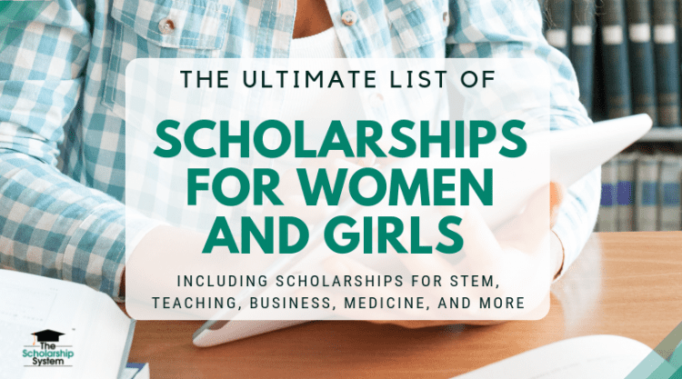 Complete Lists of Fully-funded Scholarships and Grants for Females Only
