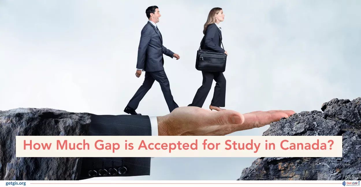 Canada Study Gap - All You Need to Know